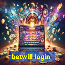 betwill login